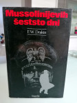 Deakin - Mussolinijevih šeststo dni - 1978. Poštnina vključena.
