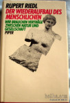 DER WIEDERAUUFBAU DES MENSCHLICHEN - RIEDL