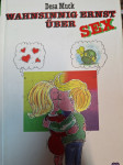 DESA MUCK  WAHNSINNIG ERNST UBER SEX