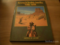 DEŽELE IN LJUDJE: SEVERNA IN SREDNJA AMERIKA, VELIKI ANTILI