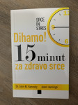 Dihamo! 15 minut za zdravo srce (Dr. John M. Kennedy, Jason Jennings)