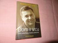 DOM V SRCU LETA ODRAŠČANJA ZORANA JANKOVIĆA M. FRITZ-KUNC TRUBAR 2007