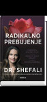 Dr shefali - Radikalno prebujenje (nova knjiga)