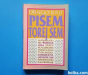 Drago Bajt PIŠEM, TOREJ SEM - priročnik za pisanje