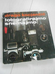Drago Kocjančič - fotografirajmo snemajmo