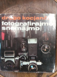 DRAGO KOCJANČIČ FOTOGRAFIRAJMO , SNEMAJMO