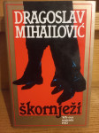 Dragoslav Mihailović - Škornježi