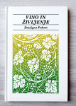 Dražigost Pokorn VINO IN ŽIVLJENJE