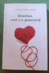 Družina, vezi treh generacij - Kompan Erzar