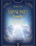Dušni svet šepeta Urška Puš