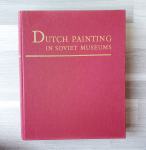 DUTCH PAINTING IN SOVIET MUSEUMS