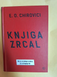 E.O. CHIROVICI KNJIGA ZRCAL