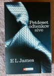 E.L.JAMES PETDESET ODTENKOV SIVE