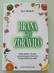 Earl Mindell: Hrana kot zdravilo