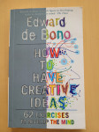 Edward de Bono How to have creative ideas
