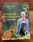 Ekološko vrtnarjenje za vsakogar | Jerneja Jošar