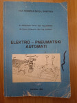 Elektro-pneumatski automati-Aleksandar Dirner Ptt častim :)