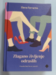 Elena Ferrante - Zlagano življenje odraslih