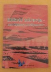 ELIKSIR ZDRAVJA - ČAJ OJIBWA INDIJANCEV, PAULA BAKHUIS, 2003