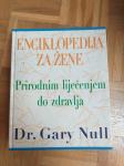 Enciklopedija za žene- Dr. Gary Null