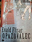 EVALD FLISAR OPAZOVALEC