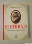 Federbajs : Velika knjiga o politiki in politikih (Damjan J. Ovsec)