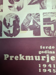 FERDO GODINA PREKMURJE 1941 1945