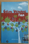 FIGA - Goran Vojnović