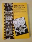 Filmsko gradivo Slovenskega filmskega arhiva pri Arhivu RS