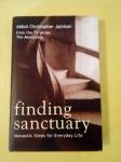 Finding Sanctuary : Monastic Steps (Christopher Jamison)