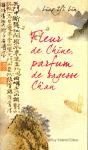 Fleur de Chine, parfum de sagesse Ch'an (French Edition)