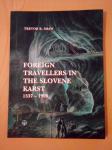 Foreign travellers in the Slovene Karst 1537–1900 (Trevor R. Shaw)