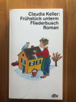 Frühstück unterm Fliederbusch - Claudia Keller -roman v nemškem jeziku