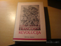 FRANCOSKA REVOLUCIJA 2 A. MATHIEZ NOVA ZALOŽBA 1938