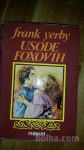 FRANK YERBY - USODE FOXOVIH