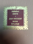 FREDERIC CHOPIN BURNO ŽIVLJENJE