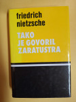 FRIEDRICH NIETZSCHE TAKO JE GOVORIL ZARATUSTRA