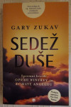 Gary Zukav, Sedež duše