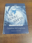 GERALDINE MCCAUGHREAN NI KONEC SVETA  ZAPAKIRANA