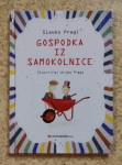 GOSPODA IZ SAMOKOLNICE, SLAVKO PREGEL, MLADIKA 2013