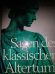 Gustav Schwab  Sagen des klassischen Altertums