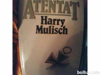 HARRY MULISCH: ATENTAT