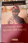 Henning Mankell: Umrem, toda spomin živi naprej, biografija