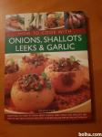 HOW TO COOK WITH ONIONS, SHALLOTS, LEEKS & GARLIC (Brian Glover)