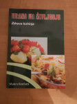 Hrana za življenje Zdrava kuhinja - Bonfatti