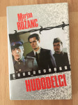 Hudodelci, M. Rožanc