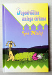 Igor Mislej DOGODIVŠČINE MALEGA CIRKUSA