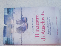 IL MAESTRO DI AUSCHWITZ - OTTO B KRAUS