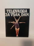 Ilse Doring - Telovadba za vsak dan (Mladinska Knjiga, 1980)