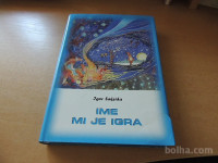 IME MI JE IGRA I SAKSIDA ZALOŽBA OBZORJA 1998